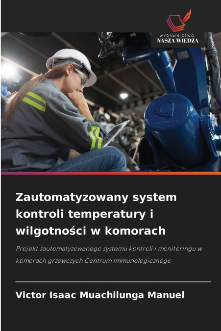 Zautomatyzowany system kontroli temperatury i wilgotności w komorach