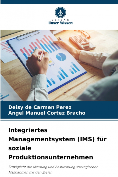 Integriertes Managementsystem (IMS) für soziale Produktionsunternehmen