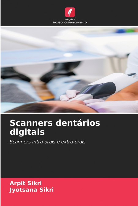 Scanners dentários digitais