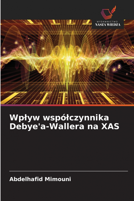 Wpływ współczynnika Debye’a-Wallera na XAS
