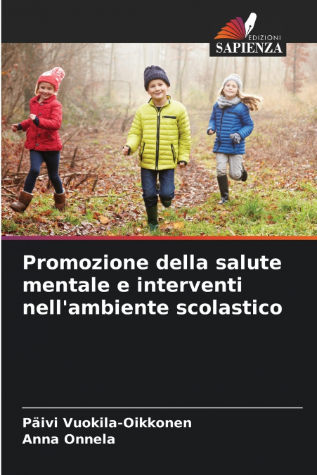 Promozione della salute mentale e interventi nell’ambiente scolastico