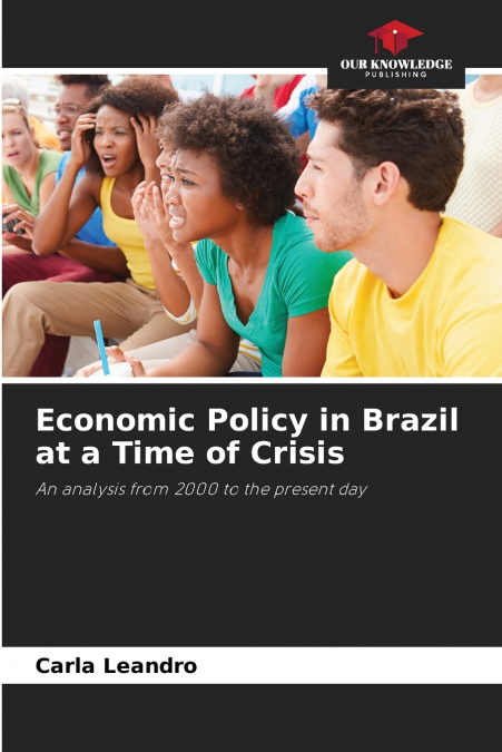 Economic Policy in Brazil at a Time of Crisis