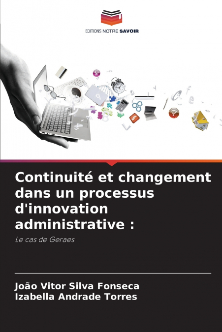 Continuité et changement dans un processus d’innovation administrative