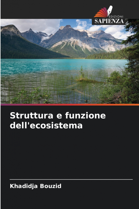 Struttura e funzione dell’ecosistema
