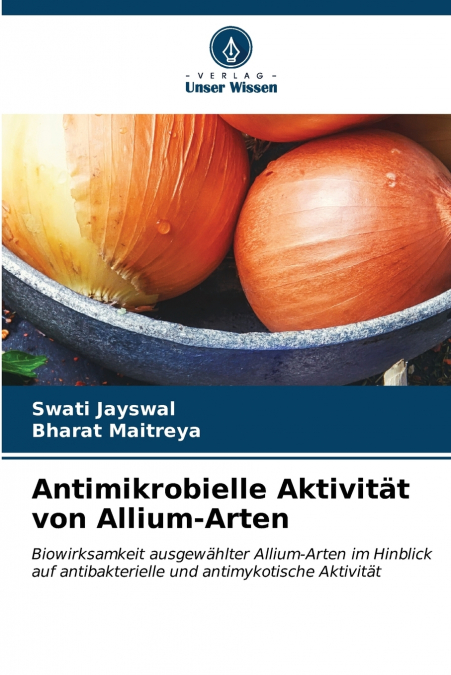 Antimikrobielle Aktivität von Allium-Arten
