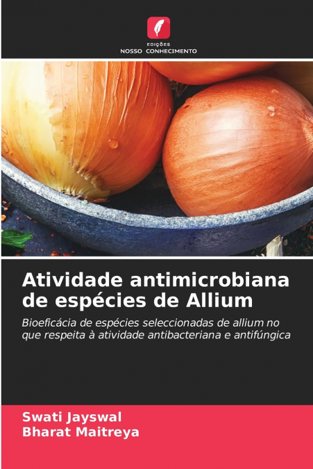 Atividade antimicrobiana de espécies de Allium