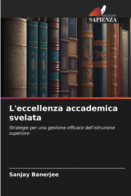 L’eccellenza accademica svelata