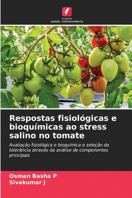 Respostas fisiológicas e bioquímicas ao stress salino no tomate