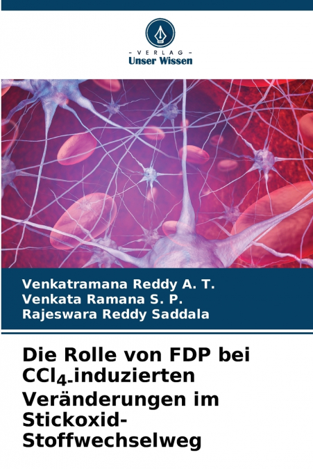 Die Rolle von FDP bei CCl4-induzierten Veränderungen im Stickoxid-Stoffwechselweg