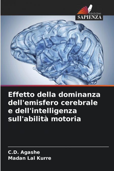 Effetto della dominanza dell’emisfero cerebrale e dell’intelligenza sull’abilità motoria