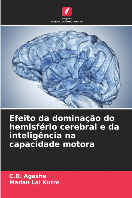 Efeito da dominação do hemisfério cerebral e da inteligência na capacidade motora