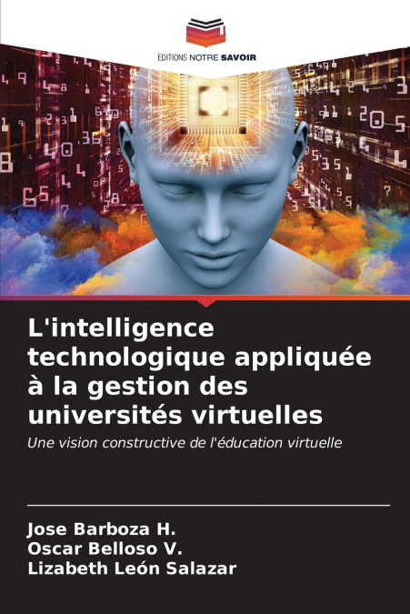 L’intelligence technologique appliquée à la gestion des universités virtuelles