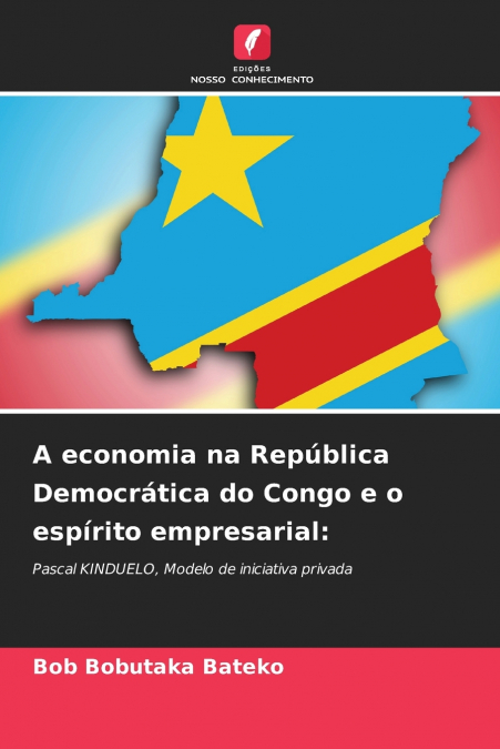 A economia na República Democrática do Congo e o espírito empresarial