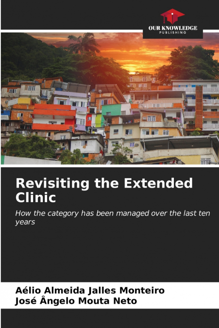 Revisiting the Extended Clinic