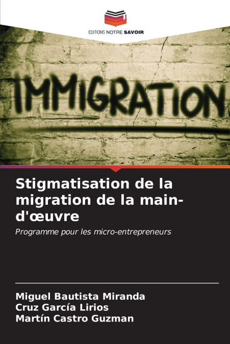 Stigmatisation de la migration de la main-d’œuvre
