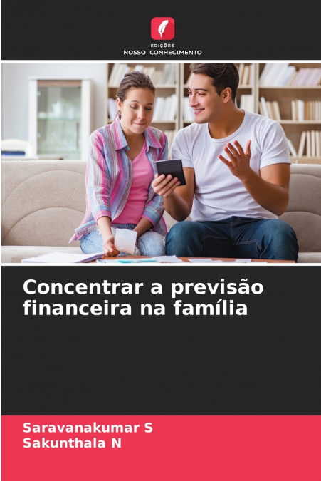 Concentrar a previsão financeira na família