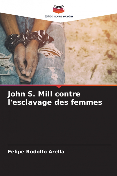 John S. Mill contre l’esclavage des femmes