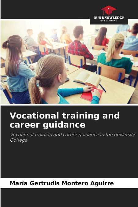 Vocational training and career guidance