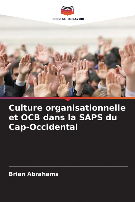 Culture organisationnelle et OCB dans la SAPS du Cap-Occidental