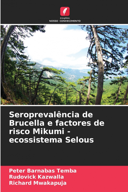 Seroprevalência de Brucella e factores de risco Mikumi - ecossistema Selous