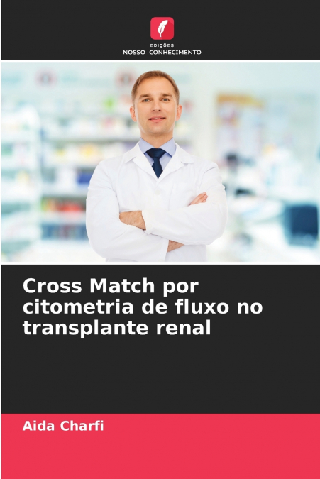 Cross Match por citometria de fluxo no transplante renal
