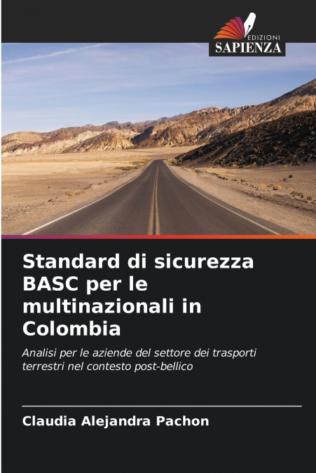 Standard di sicurezza BASC per le multinazionali in Colombia