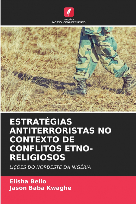 ESTRATÉGIAS ANTITERRORISTAS NO CONTEXTO DE CONFLITOS ETNO-RELIGIOSOS