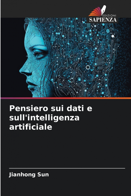 Pensiero sui dati e sull’intelligenza artificiale
