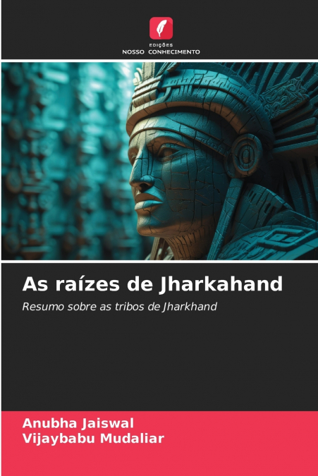 As raízes de Jharkahand
