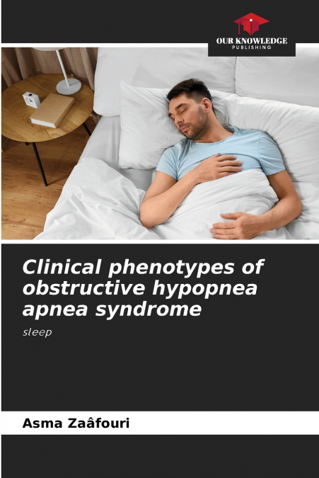 Clinical phenotypes of obstructive hypopnea apnea syndrome