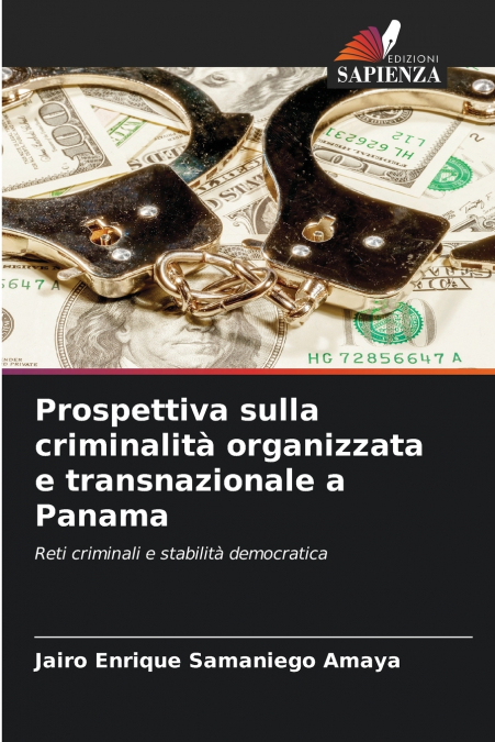 Prospettiva sulla criminalità organizzata e transnazionale a Panama