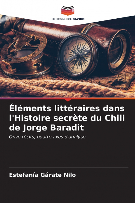 Éléments littéraires dans l’Histoire secrète du Chili de Jorge Baradit