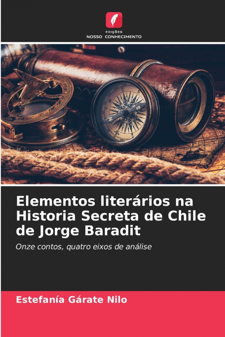 Elementos literários na Historia Secreta de Chile de Jorge Baradit