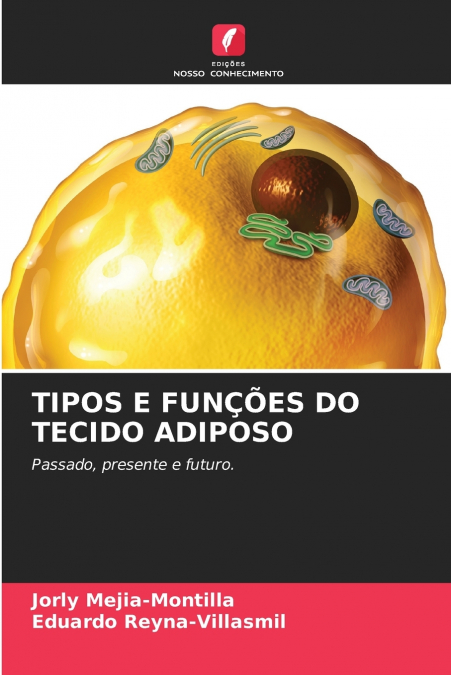 TIPOS E FUNÇÕES DO TECIDO ADIPOSO