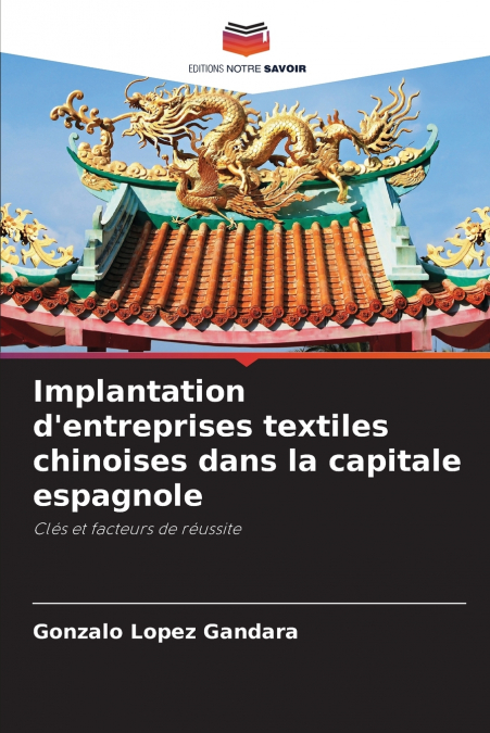 Implantation d’entreprises textiles chinoises dans la capitale espagnole