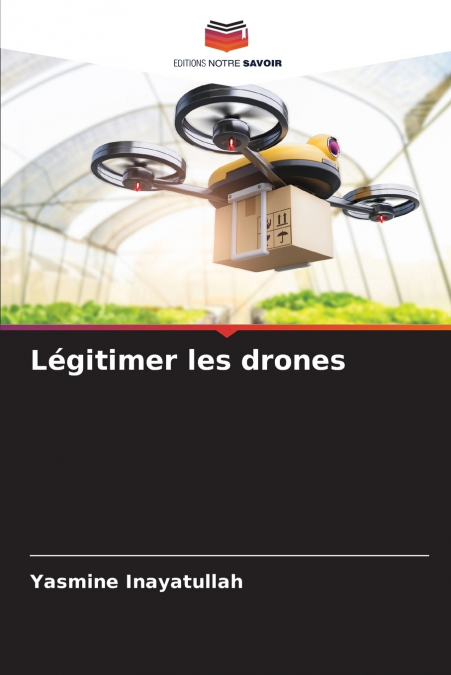 Légitimer les drones