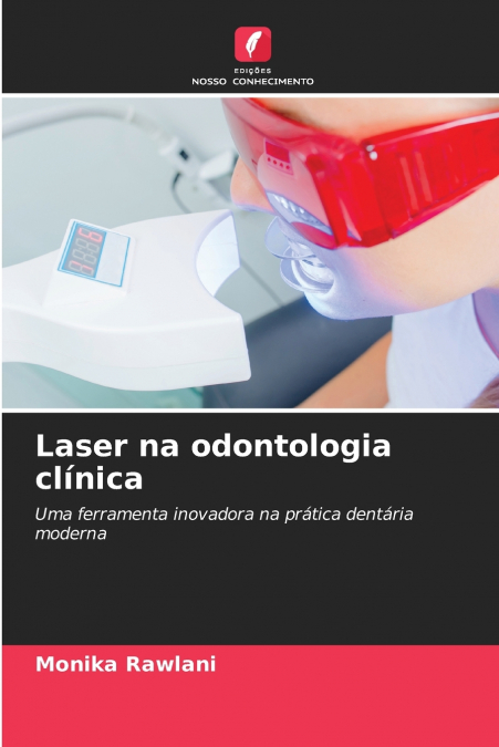 Laser na odontologia clínica