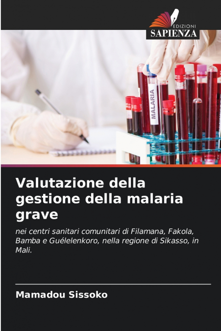 Valutazione della gestione della malaria grave