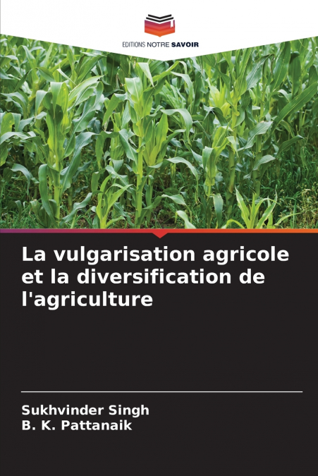 La vulgarisation agricole et la diversification de l’agriculture