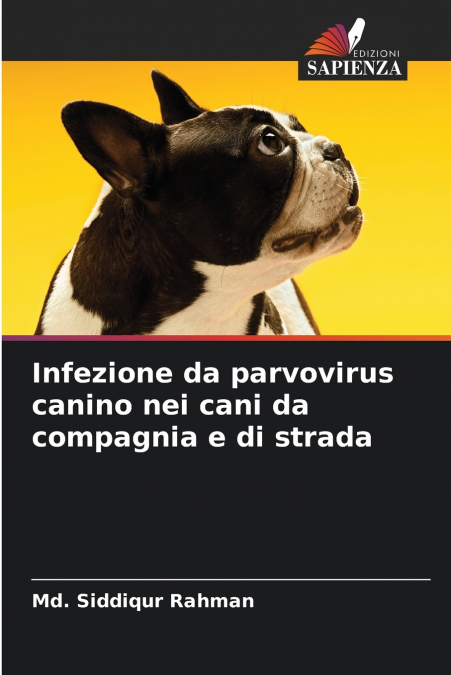 Infezione da parvovirus canino nei cani da compagnia e di strada