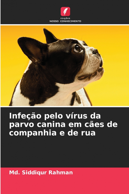 Infeção pelo vírus da parvo canina em cães de companhia e de rua