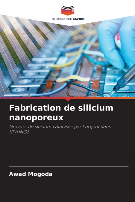 Fabrication de silicium nanoporeux