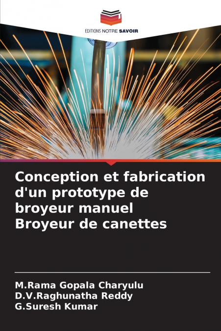 Conception et fabrication d’un prototype de broyeur manuel Broyeur de canettes