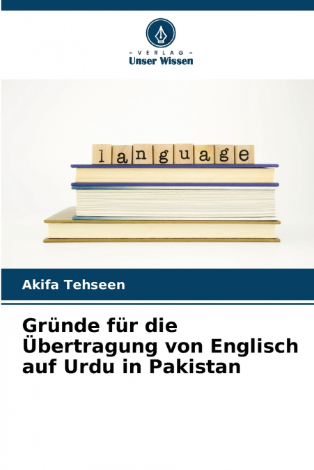 Gründe für die Übertragung von Englisch auf Urdu in Pakistan