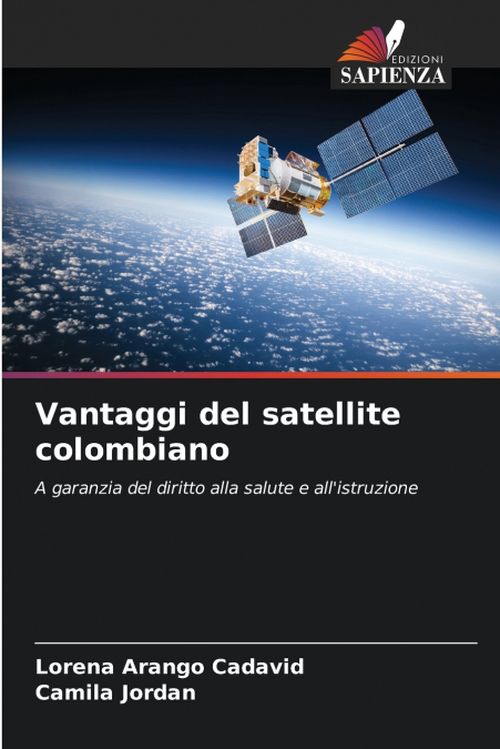Vantaggi del satellite colombiano