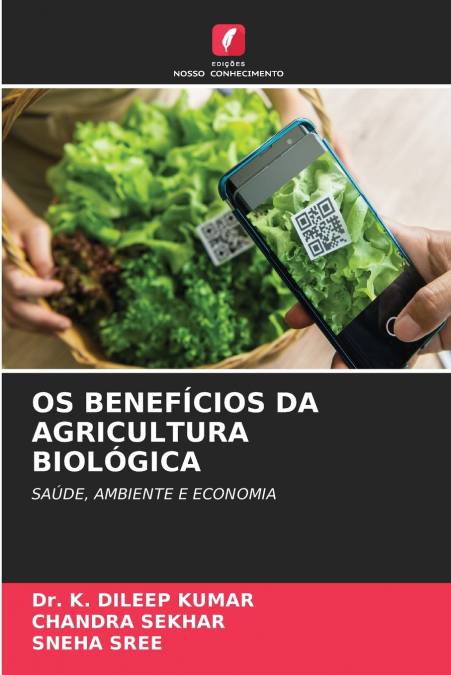 OS BENEFÍCIOS DA AGRICULTURA BIOLÓGICA