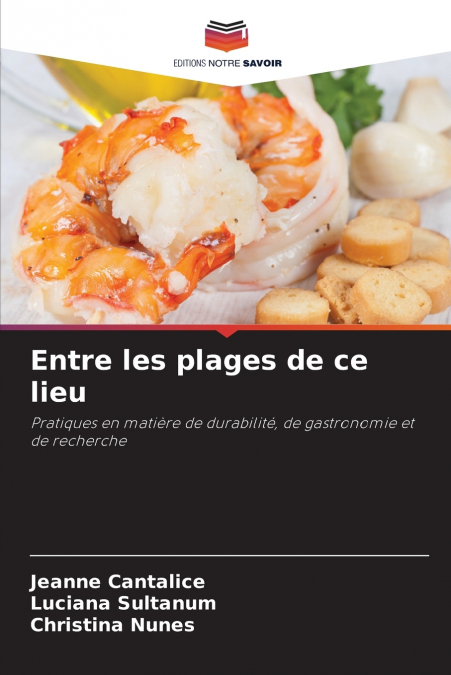 Entre les plages de ce lieu