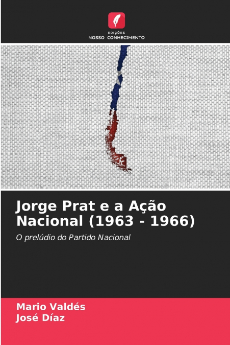 Jorge Prat e a Ação Nacional (1963 - 1966)