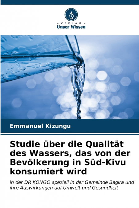 Studie über die Qualität des Wassers, das von der Bevölkerung in Süd-Kivu konsumiert wird
