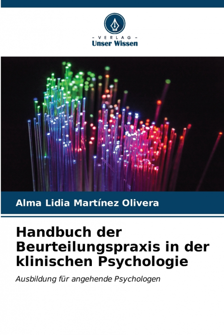 Handbuch der Beurteilungspraxis in der klinischen Psychologie